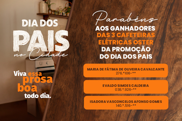 Conheça os ganhadores da ação de Dia dos Pais do Shopping Cidade