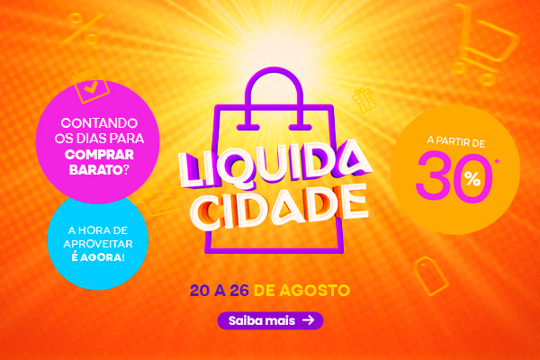 Chegou o Liquida Cidade!