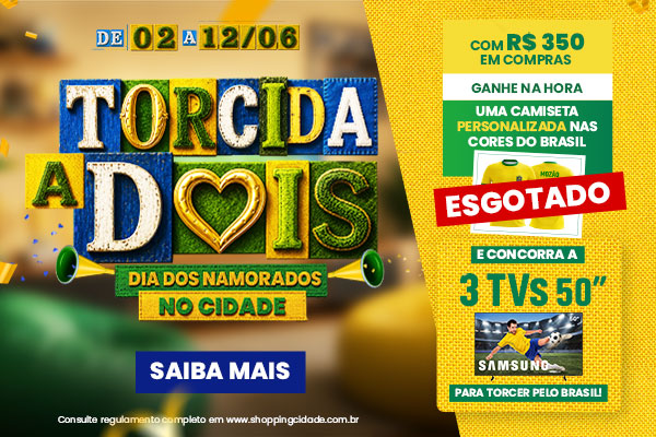 Torcida a Dois Shopping Cidade: Viva a paixão que nos une todo dia com prêmios imperdíveis