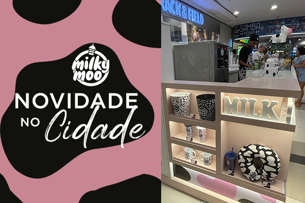 Novidade no Cidade: Milky Moo