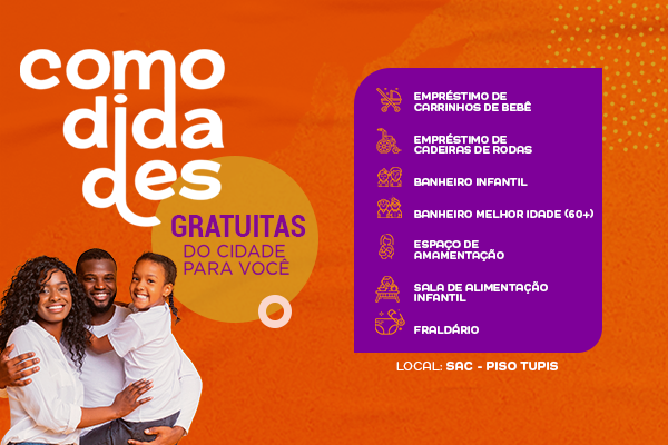 Comodidades Gratuitas do Shopping Cidade Comodidades Gratuitas do Shopping Cidade