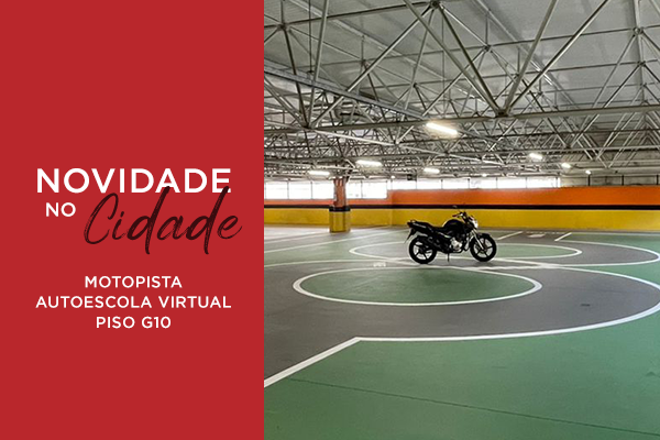 Novidade no Cidade: Motopista Shopping Cidade 