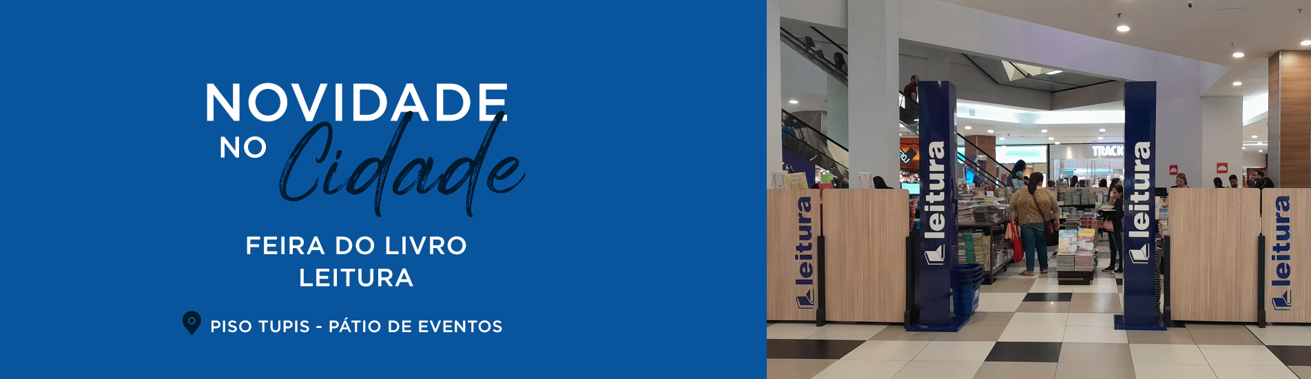 Novidade no Cidade: Feira do livro Leitura 