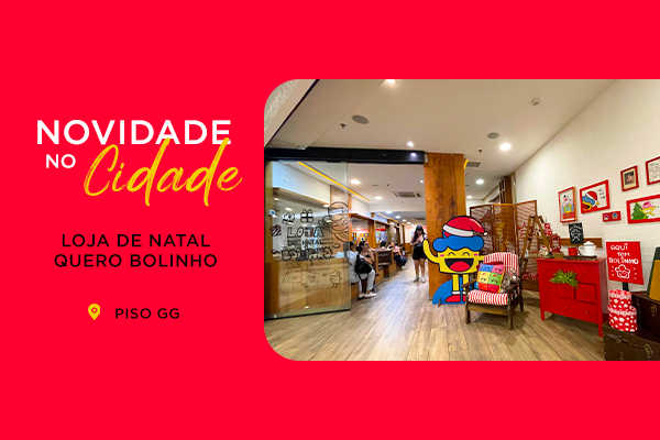 Novidade no Cidade: Loja de Natal Quero Bolinho