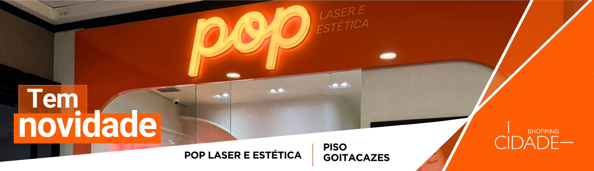 Novidade no Cidade: Pop Laser e Estética