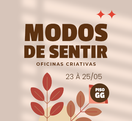 Oficinas Criativas Modos de Sentir – Solte sua imaginação no Shopping Cidade!