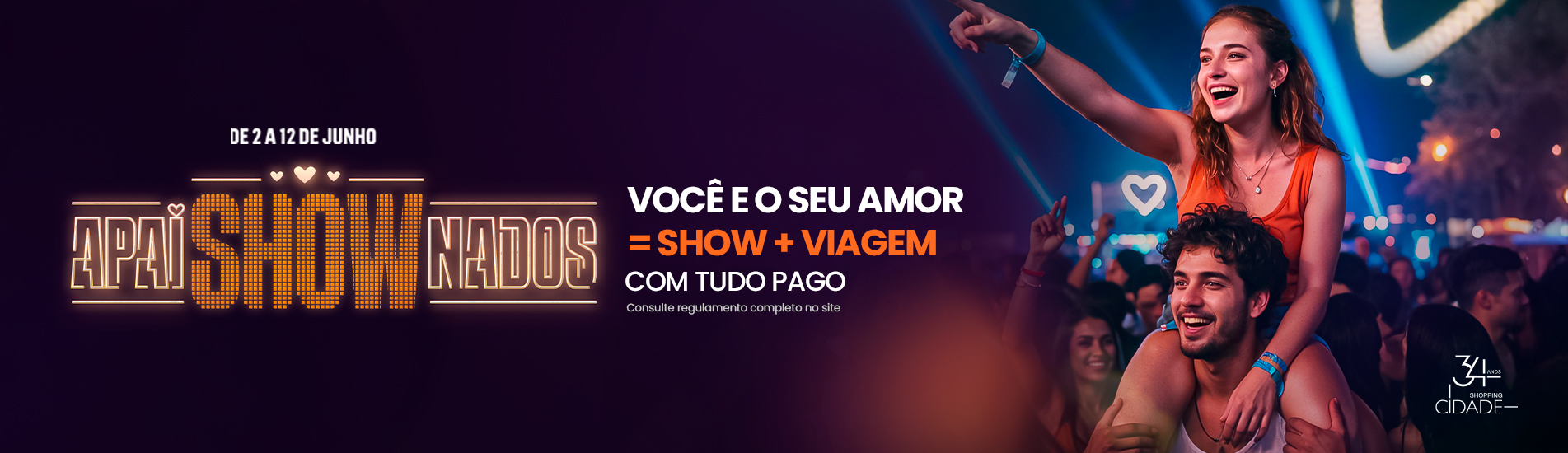 ApaiShownados: Viva um show inesquecível com quem você ama!