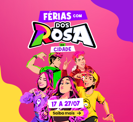 Férias com Dos Rosa no Shopping Cidade