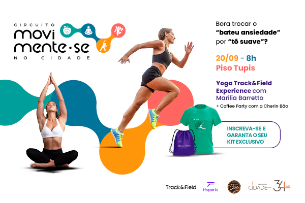 Movimente-se com Yoga e Track&Field no Cidade! 