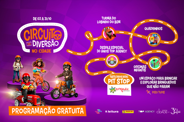 Circuito da Diversão no Cidade!