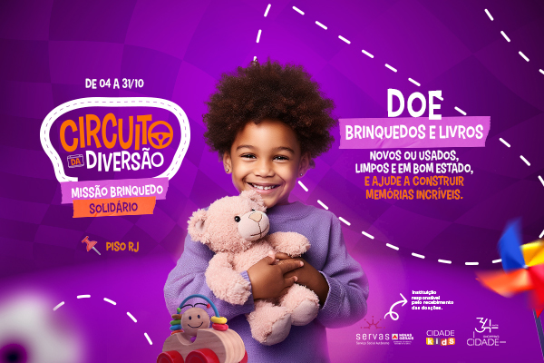 Circuito da Diversão – Missão Brinquedo Solidário