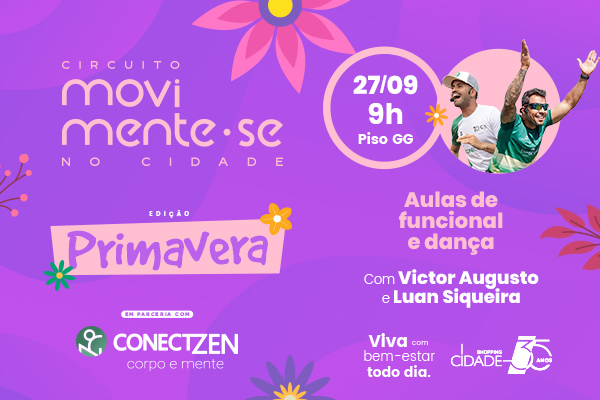 Circuito Movimente-se – Edição Primavera: Vem se mexer com a gente!
